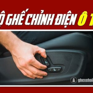 Độ Ghế Chỉnh Điện Xe Ô TÔ