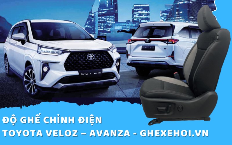 Độ ghế chỉnh điện Toyota Veloz – Avanza 2022